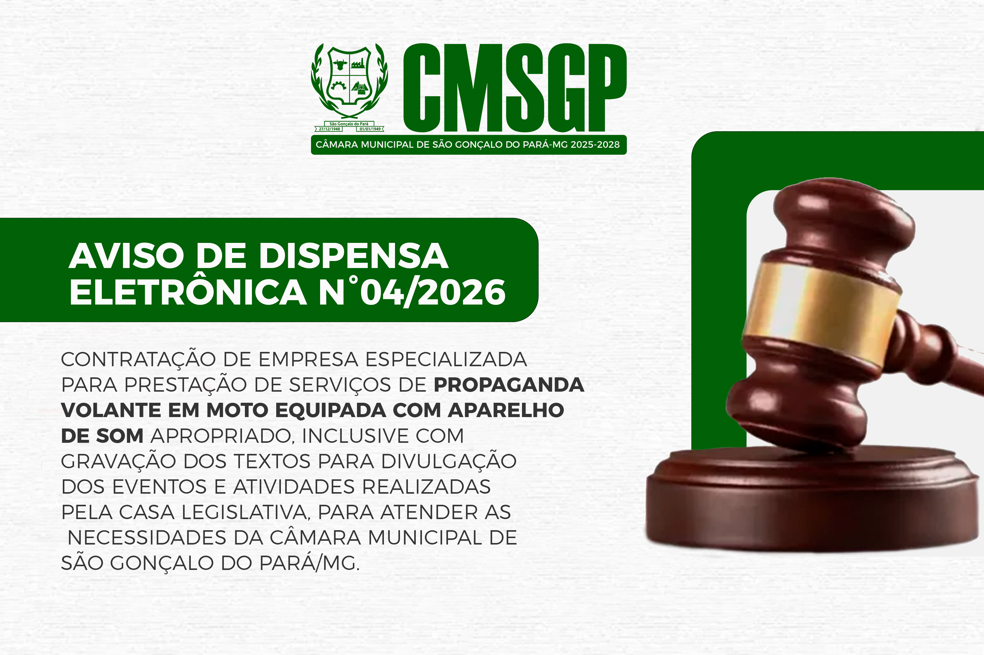 Aviso de Dispensa Eletrônica n°04/2026 de empresa especializada para prestação de serviços de propaganda volante em moto.