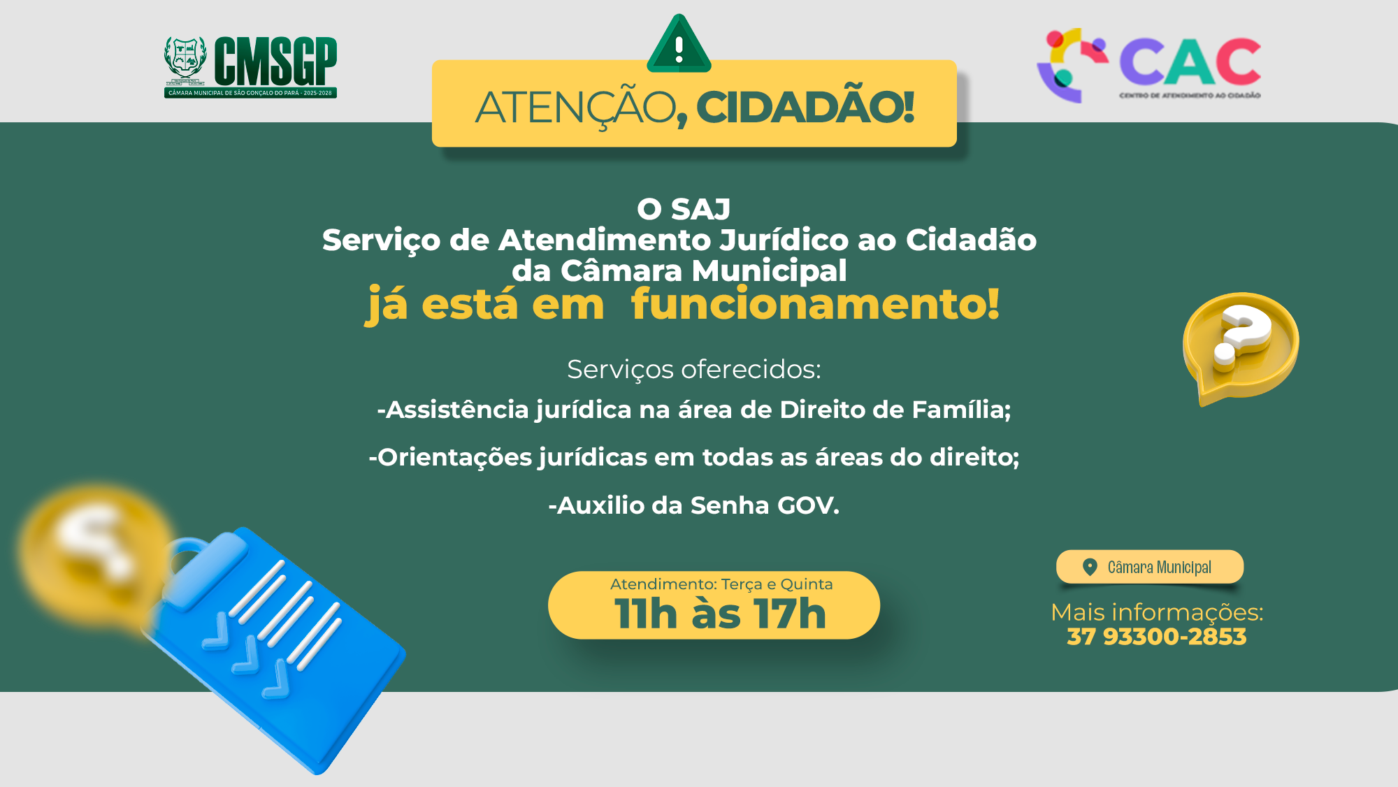 O Serviço de Atendimento Jurídico ao Cidadão (SAJ) da Câmara Municipal de São Gonçalo do Pará já está em funcionamento!